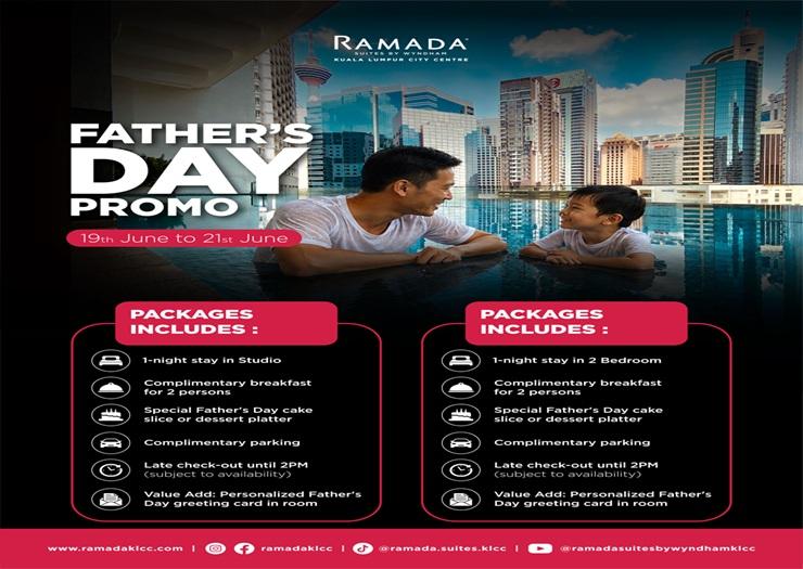 Father’s Day.  Ramada Suites By Wyndham Kuala Lumpur City Centre Kuala Lumpur